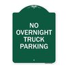 Signmission Designer Series No Overnight Truck Parking, Green & White Aluminum Sign, 18" x 24", GW-1824-23822 A-DES-GW-1824-23822